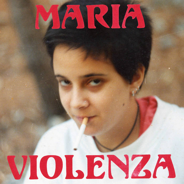 maria violenza