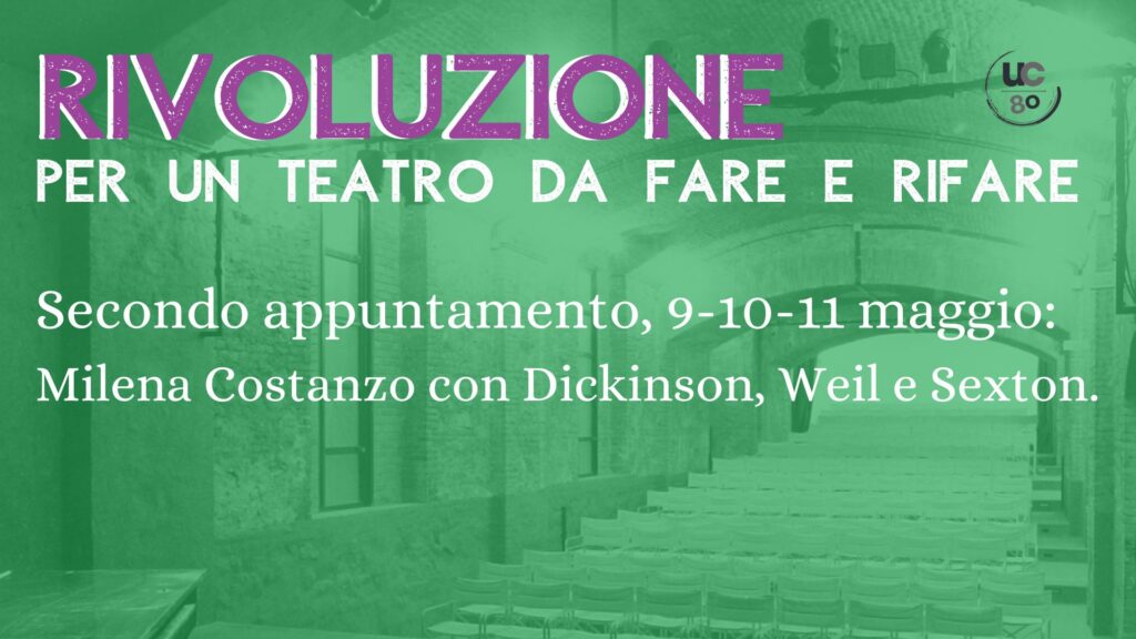 Secondo appuntamento - Rivoluzione: per un teatro da fare e rifare